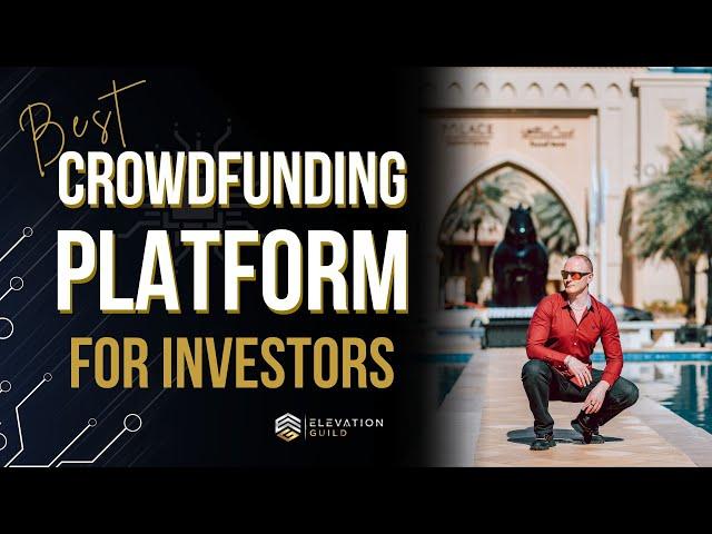 Best Crowdfunding Platform For Investors