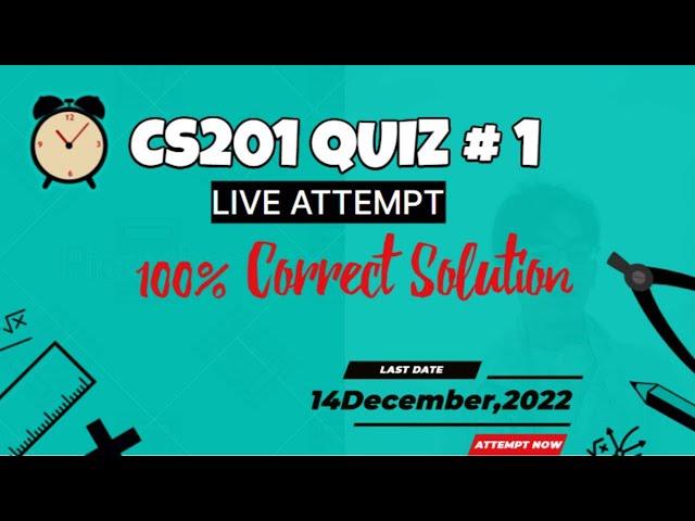 CS201 Quiz #1 Solution 2022 | cs201 quiz 1 solution fall 2022 | The Merciful Academy