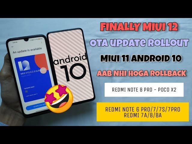 MIUI 12.0.1.0 Full OTA Update RollOut & Android 10 | MIUI 12 Release 