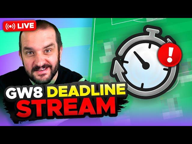 FPL DEADLINE STREAM GAMEWEEK 8 | Fantasy Premier League Tips 2024/25