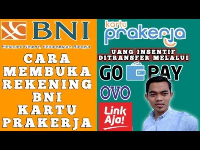 Cara Membuka Rekening BNI Online Untuk Kartu Prakerja