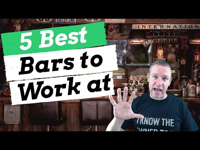 Top 5 Best Bars for Beginners to Work At