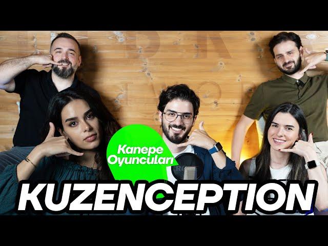 Kuzenception Zarta Mücadelesi | Kanepe Oyuncuları