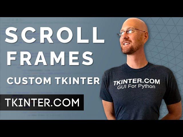 Scrollable Frames!! - Tkinter CustomTkinter 8