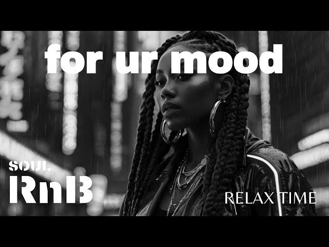 MUSIC CHILL THE BEST OF NEO SOUL & R&B | SMOOTH CHILL VIBES FOR WORK & RELAXATION | VOL.12