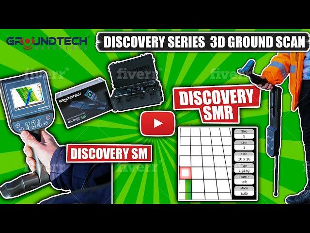 Groundtech Discovery Detector 3D Ground Scan: SM and SMR Models