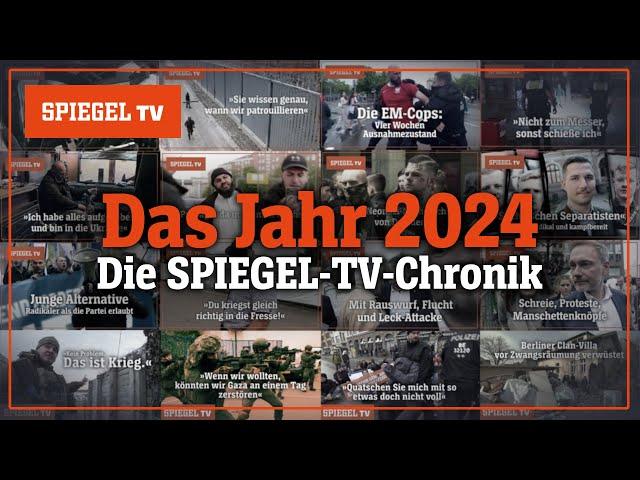 Das Jahr 2024 – Die SPIEGEL-TV-Chronik | SPIEGEL TV