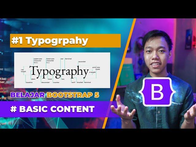 Tutorial Pengaturan Typography Bootstrap 5 - Basic Content Bootstrap 5 || Belajar Bootstrap 5