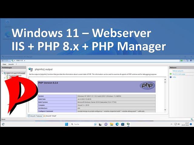Windows 11 , 10, Server :  Installation Webserver IIS + PHP 8.1 + PHP 8.2 + PHP Manager