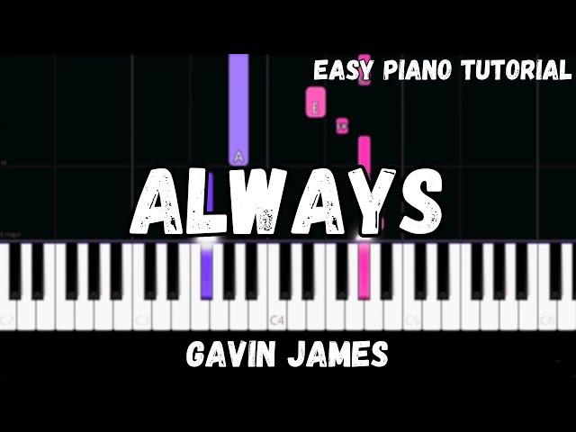 Gavin James - Always (Easy Piano Tutorial)