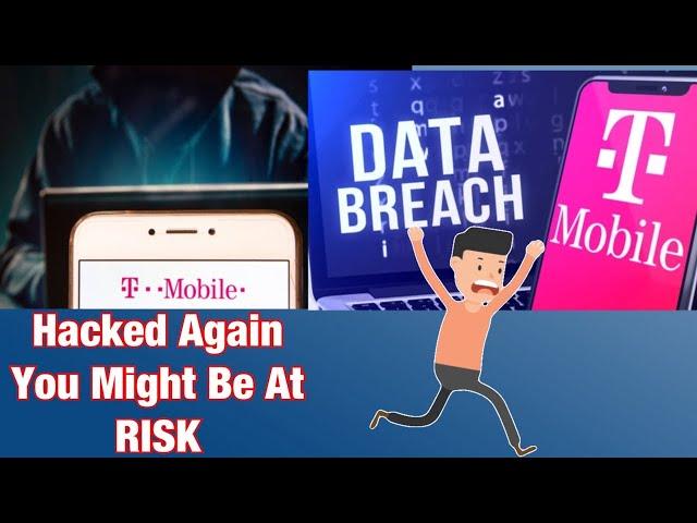 T-Mobile Data Break Again!! You Might Be At Risk// Must Watch