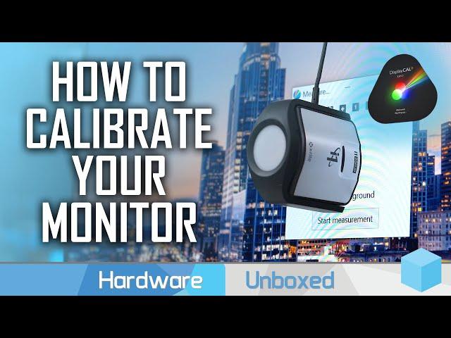 How to Calibrate Your Monitor, The Comprehensive Beginner's Guide