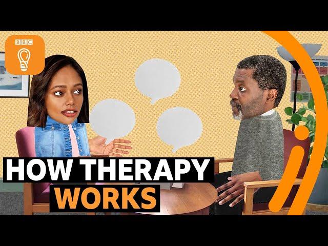 How does therapy work? | BBC Ideas