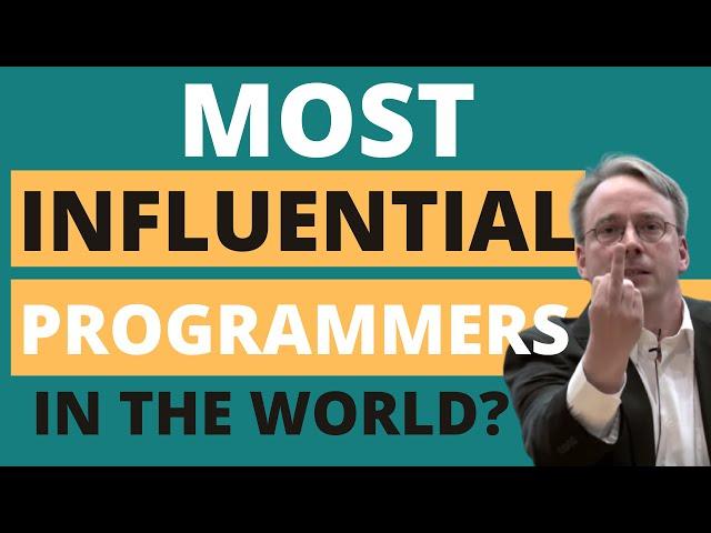 6 Most Influential Programmers in the world |  Most Influential software engineers |  CodersSpot