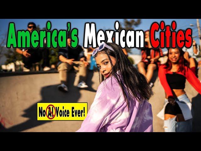 Top 10 Most Mexican Cities In The United States