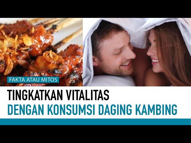 Benarkah Makan Daging Kambing Bisa Meningkatkan Gairah Seksual Pria? | Fakta atau Mitos