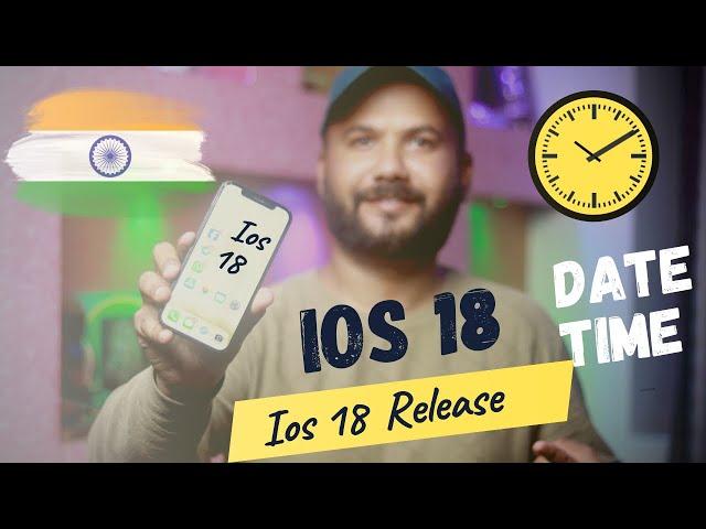 iOS 18 release date and time in india & iOS 18 release date EXPOSED!