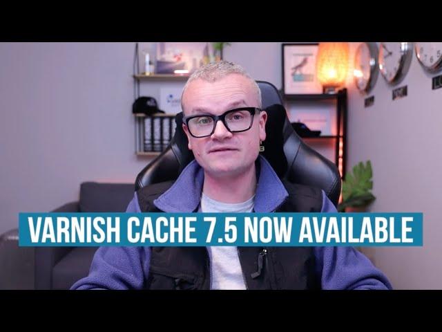 Varnish Cache 7.5 Is Now Available