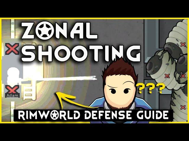 RimWorld Guide to ZONAL SHOOTING Defense [2024, 1.5+]