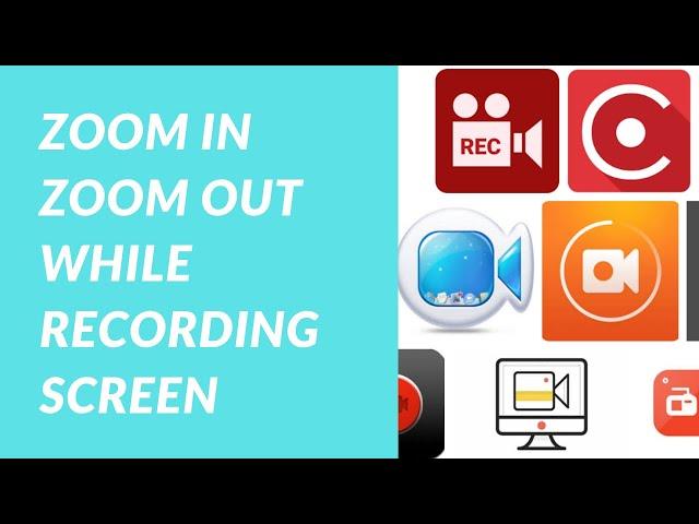 How to Zoom in Zoom Out While Recording Screen Video | For all Screen Recorder | 2021