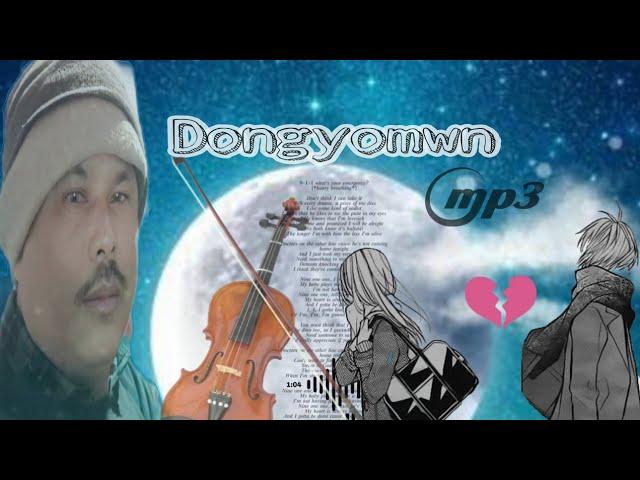 Dongyomwn || Sad Bodo || Break Up Song || Kolen Narzary || 2024