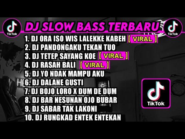 DJ SLOW BASS 2023 - DJ ORA ISO WIS LALEKKE KABEH X DADI SIJI  JAWA FUL ALBUM