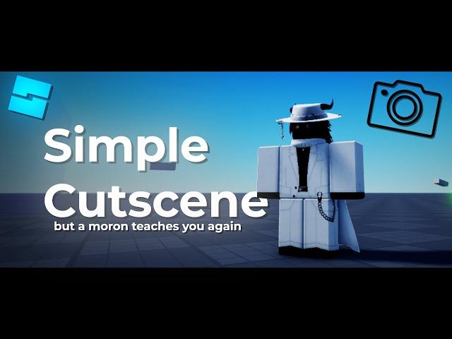 How to make a simple cutscene in Roblox Studio