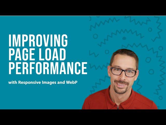 Improving Page Load Performance with Responsive Images