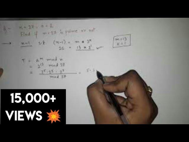 Miller Rabin Primality test steps with example in Cryptography Solved example to check prime numbers