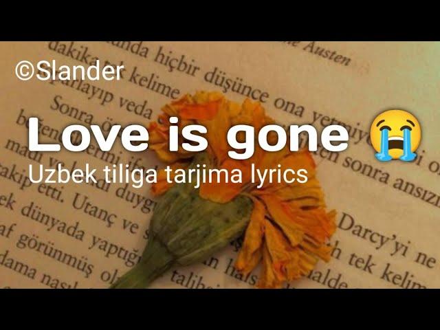 Slander - Love is gone uzbek tiliga tarjima lyrics #lyrics #ydstudio