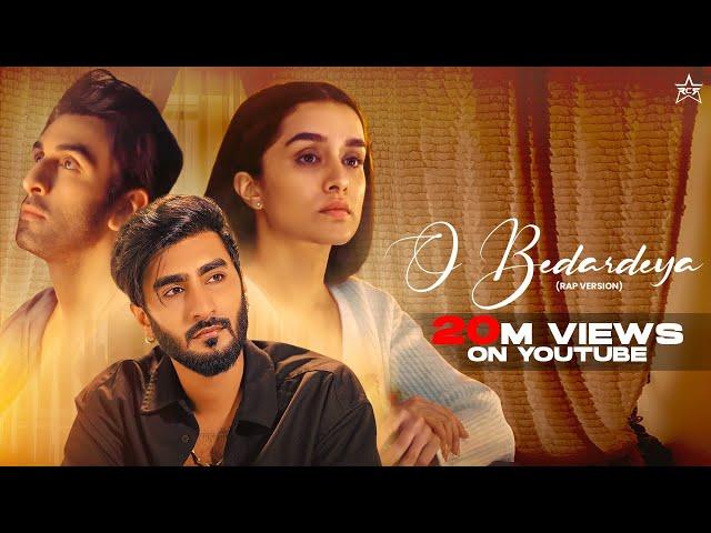 O Bedardeya | Rap Version | RCR | Arijit Singh |