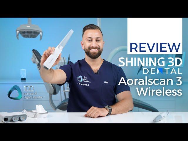 Shining 3D Aoralscan 3 Wireless Intraoral Scanner Review: Features Performance and Software Upgrades