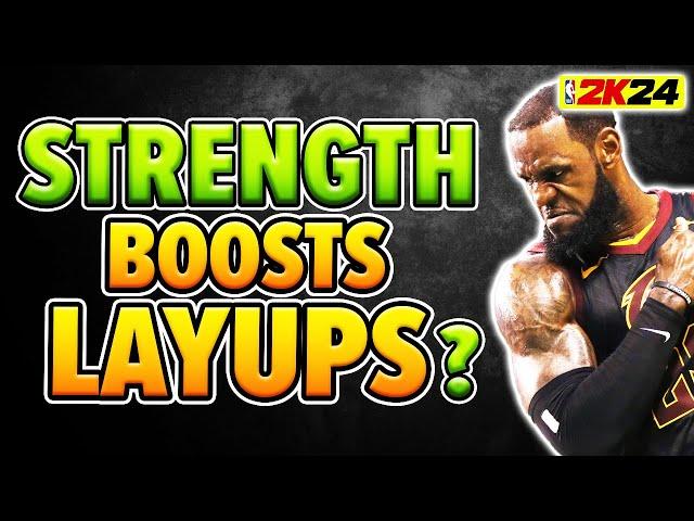 STRENGTH boosts LAYUPS? Is this true?