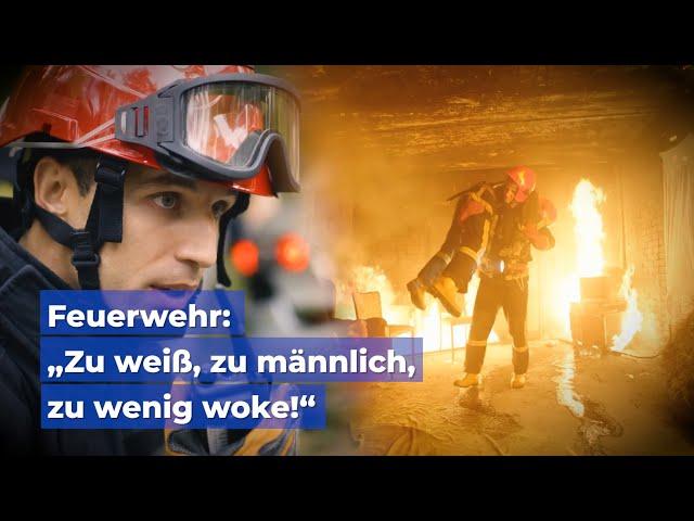 Feuerwehr: “Zu weiß, zu männlich, zu wenige Woke!”