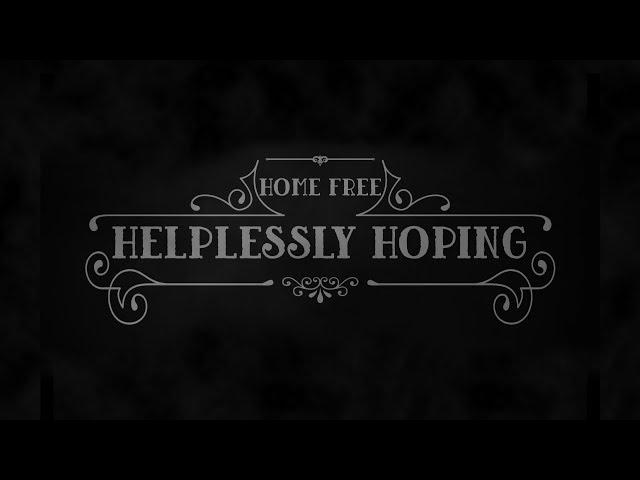 Crosby, Stills & Nash - Helplessly Hoping (Home Free Cover)