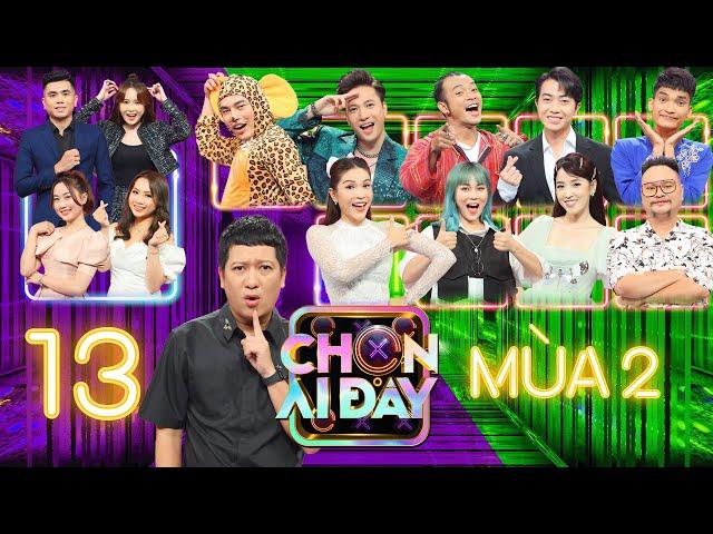 Chọn Ai Đây 2 | Tập 13: Trường Giang "xấu hổ" vì Nhã Phương bị bốc phốt "chôm đồ" nhà Khả Như