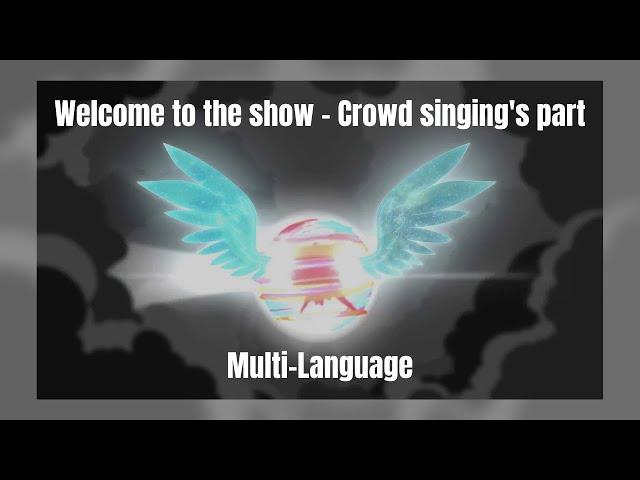 [1080p][Multi-language] Welcome to the show - Crowd singing's part