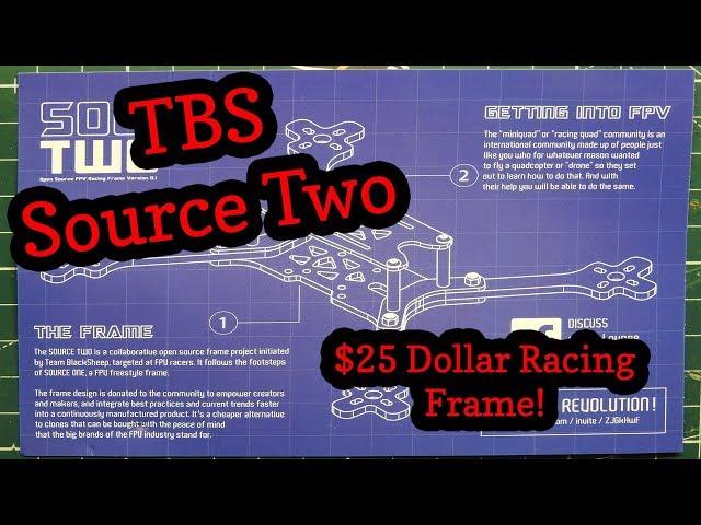 TBS Source Two Frame - Overview & Assembly