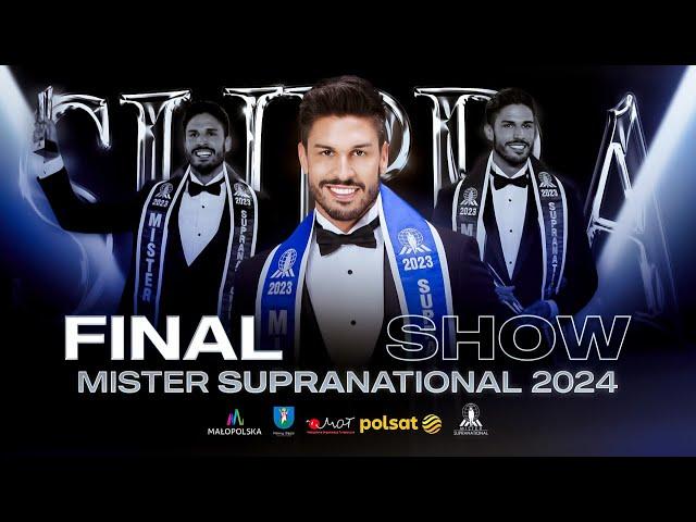 MISTER SUPRANATIONAL EXPERIENCE 2024. FINAL SHOW. LIVE