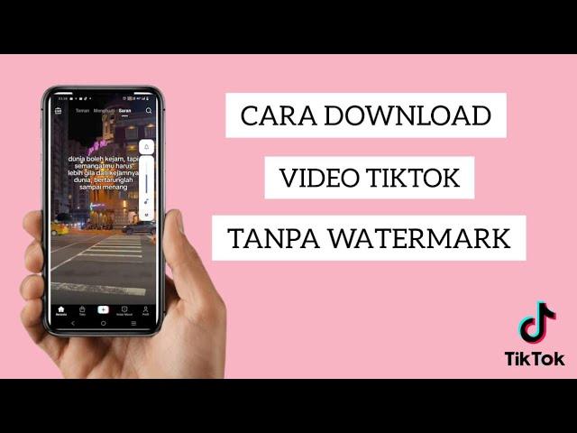 CARA DOWNLOAD VIDEO TIKTOK TANPA WATERMARK ‼️