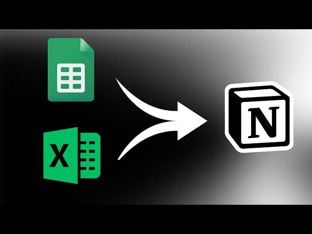 How to Upload Google Sheets & Excel Data into Notion