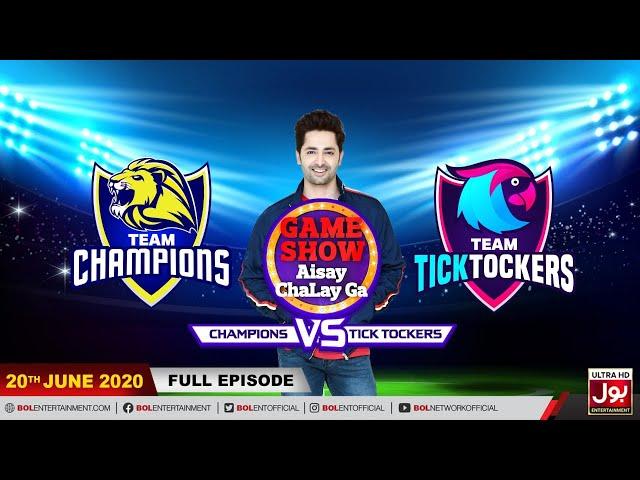 Game Show Aisay Chalay Ga League Season 2 | 20th June 2020 | Champions Vs TickTockers