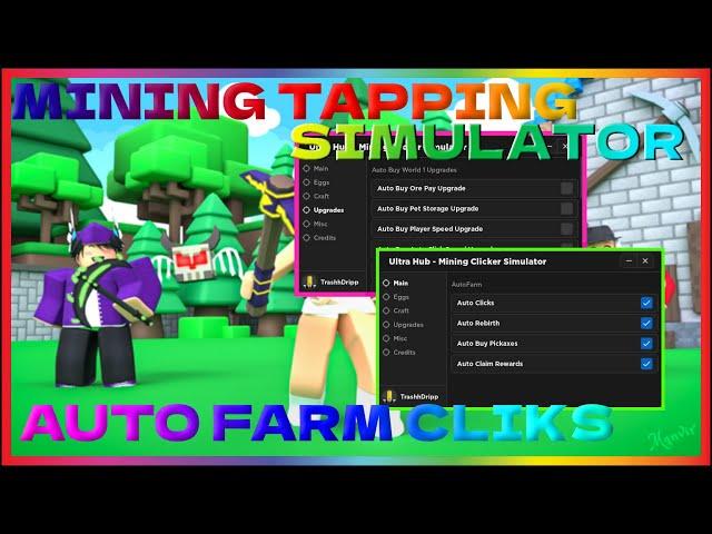 MINING CLICKER SIMULATOR Script Pastebin 2022 AUTO FARM | HATCH | AUTO REBIRTH | AUTO UPGRADE ️