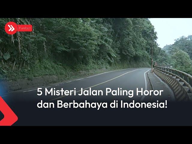 5 Misteri jalan paling horor dan berbahaya di Indonesia!