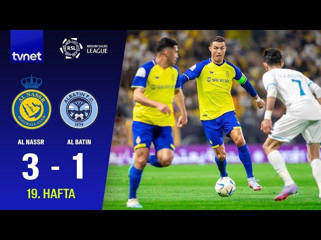 AL NASSR 3-1 AL BATIN MAÇ ÖZETİ (Suudi Pro Ligi)