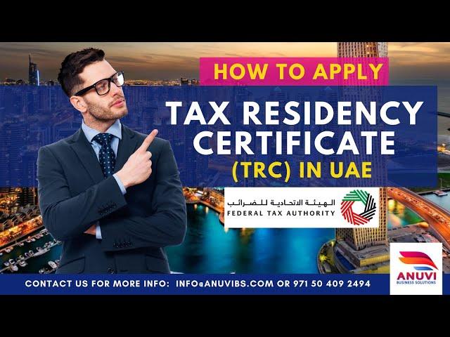 Tax Residency Certificate (TRC) in Dubai explained step by step