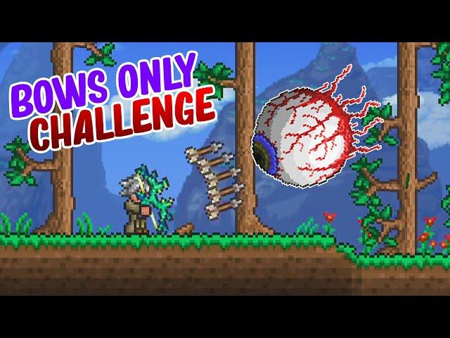 Can You Beat Terraria Using Bows Only?