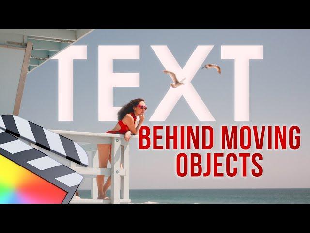 2 WAYS to ADD TEXT BEHIND MOVING OBJECTS in Final Cut Pro
