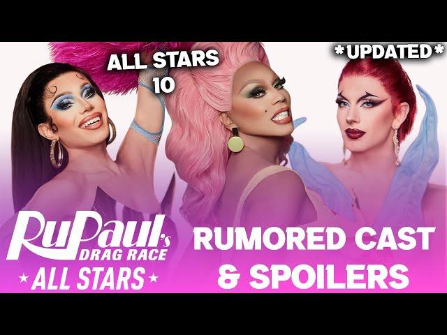 All Stars 10 *UPDATED* Rumored CAST & SPOILERS - RuPaul's Drag Race