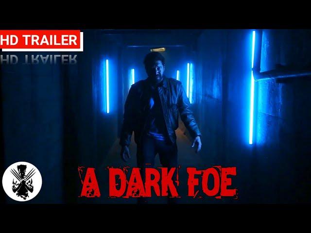 A Dark Foe | Official Trailer | 2021 | A Horror Thriller Movie